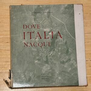 Dove Italia Nacque by Domenico Ludovico 1961 HC Italian